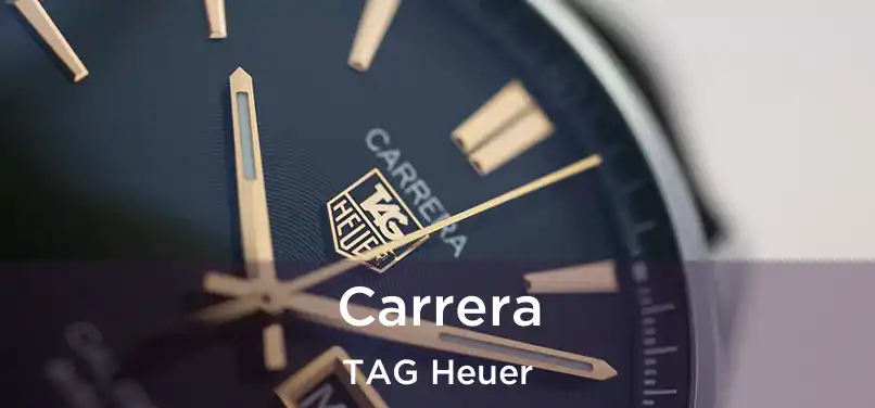 Carrera TAG Heuer