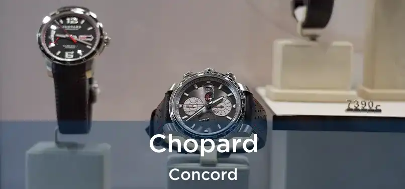 Chopard Concord