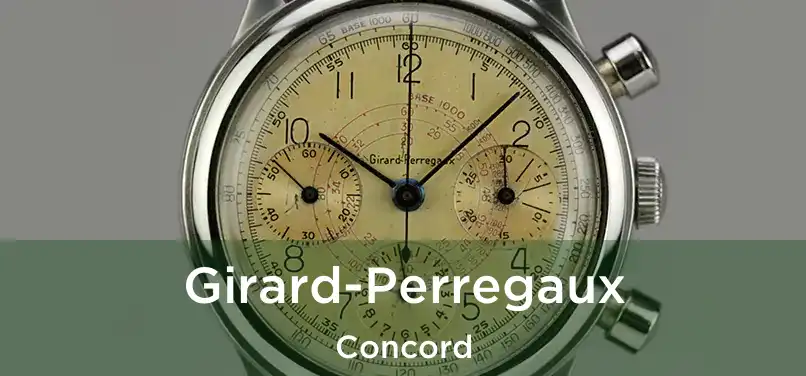 Girard-Perregaux Concord