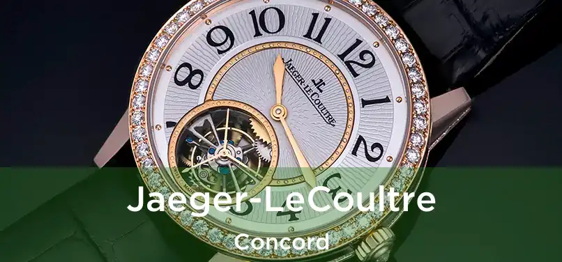 Jaeger-LeCoultre Concord