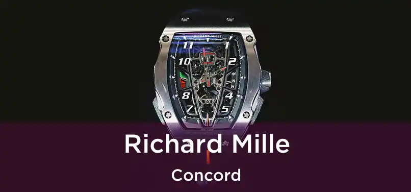 Richard Mille Concord