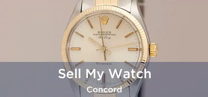 Sell My Watch Concord