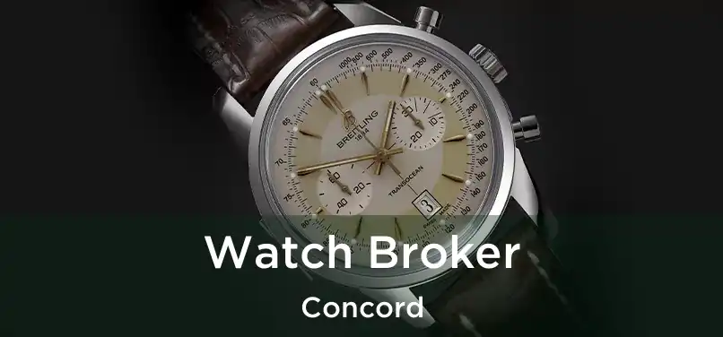 Watch Broker Concord